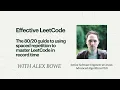 Effective LeetCode The Guide to Using Spaced Repetition to Master LeetCode in Record Time
