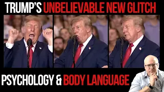 Trump's SHOCKING New Behavior HAS TO BE SEEN To Be Believed: Psychology & Body Language