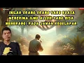 Download Lagu ORANG- ORANG YANG KUASA MENERIMA ILMU ALLOH UNTUK MENERANGI PADA JAMAN KEGELAPAN