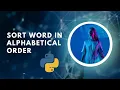 Python program Sort word in alphabetical order