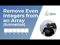Remove Even Integers from an Array Animation Coding Interview Question