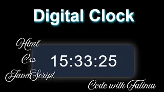 Digital Clock using HTML CSS JavaScript Real-Time Clock Project Code with Fatima