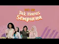 Geng Kosan - Tak Harus Sempurna (OST IMPERFECT The Series - Video Lirik)