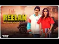 Lagu REELAN || RAJA SIDHU || JYOTI GILL || LAL KAMAL || NEW PUNJABI SONG || LATEST RELEASE 2026 ||
