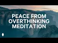Quiet Your Mind Guided Christian Meditation
