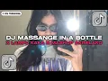 Download Lagu DJ MASSAGE IN A BOTTLE X LAMPU KAKA X MASHUP AKIMILAKU VIRAL TIKTOK TERBARU 2025 !