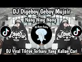 Download Lagu DJ DIGEBOY GEBOY MUJAIR - DJ SELALU BEGITU ALASAN DIRIMU || DJ VIRAL TIKTOK TERBARU 2025 !!