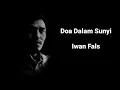 Download Lagu Iwan fals - Doa Dalam Sunyi