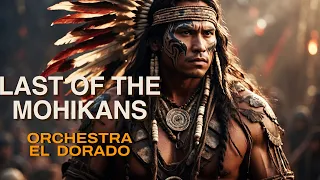 Download El Dorado Orchestra - Last of the Mohicans MP3