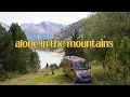 Download Lagu Living Alone in the Mountains | Solo Female Van Life