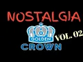 🔴GOLDEN CROWN BREAKBEAT NOSTALGIA VOL.02 || KENCENG BOSKUUU