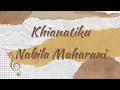 Download Lagu Lirik Lagu - Khianatiku ~ Nabila Maharani - [Zona Cinta Musik]