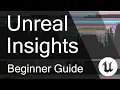 Unreal Insights Tutorial UE 5 5