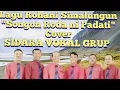 Download Lagu Songon roda ni padati cover Sidara Vokal Grup