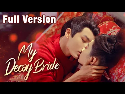 Download MP3 【Full Version】Fated to Love You —— My Decoy Bride (Richard Li Fei, Sun XueNing)