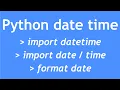 Python Tutorial - 21 Python datetime