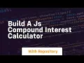 Build a js compound interest calculator