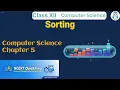 Sorting Class 12 Computer Science Chapter 5 CBSE NCERT Quick Revision in 7 Mins