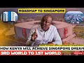 Lagu Kenya’s Singapore Dream EXPLAINED | Govt Roadmap, Youth Jobs \u0026 Ruto’s Big Bet