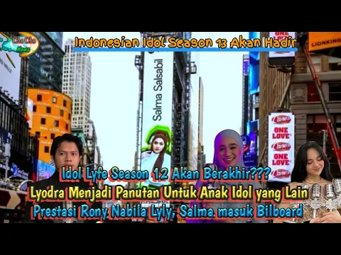 Download MP3 Indonesian Idol Season 13 Coming Soon - Rony Nabila and Lyodra Win Many Awards 2024