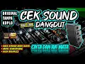 Download Lagu CEK SOUND DANGDUT SEJUTA UMAT • CINTA DAN AIR MATA • DI JAMIN KUALITAS AUDIO MANTAB🔊