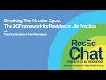 ResEdChat Ep 172 Breaking The Circular Cycle - The 3C Framework for Residence Life Practice