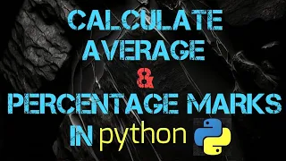 Calculate Average Percentage Marks In python