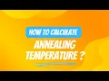 How to calculate Annealing temperature