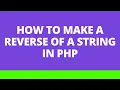 How to reverse a string in PHP