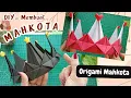 Lagu Tutorial Membuat Mahkota Merah-Putih / Mahkota Karnaval dari Kertas /Origami Mahkota /Kreasi Origami