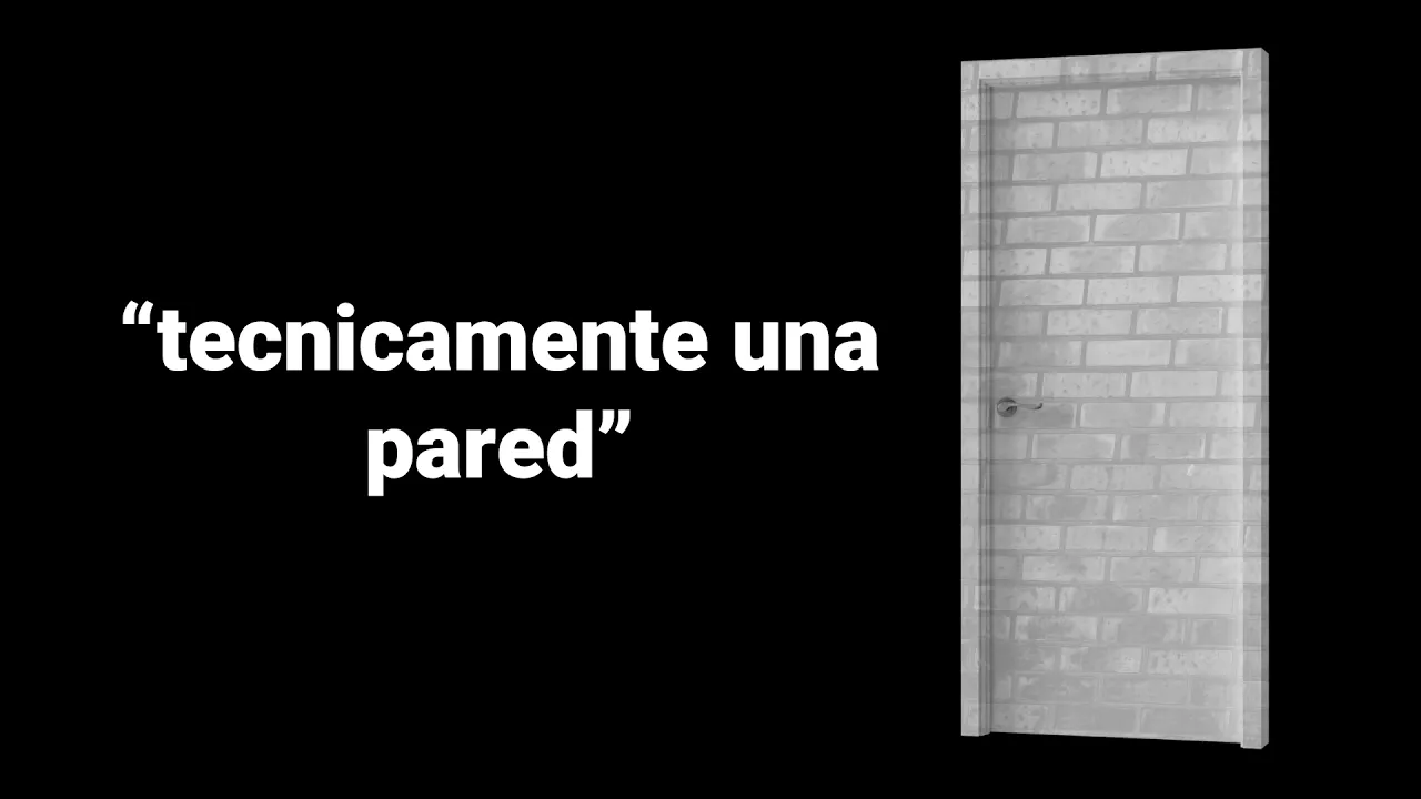 Las puertas son técnicamente paredes? Debate serio.