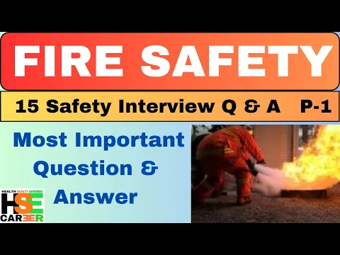 Download MP3 Fire Safety Interview Questions & Answers | In Hindi & English | 15 Important Question | HSE CAREER