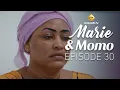Lagu Série - Marie \u0026 Momo - Episode 30 - VOSTFR