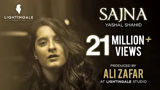 Yashal Shahid | Sajna | Lightingale Productions