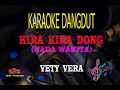 Download Lagu Karaoke Kira Kira Dong Nada Wanita - Vety Vera (Karaoke Dangdut Tanpa Vocal)