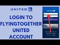Flyingtogether Ual com Login - How to Sign in to Your Flying Together United Account 2026