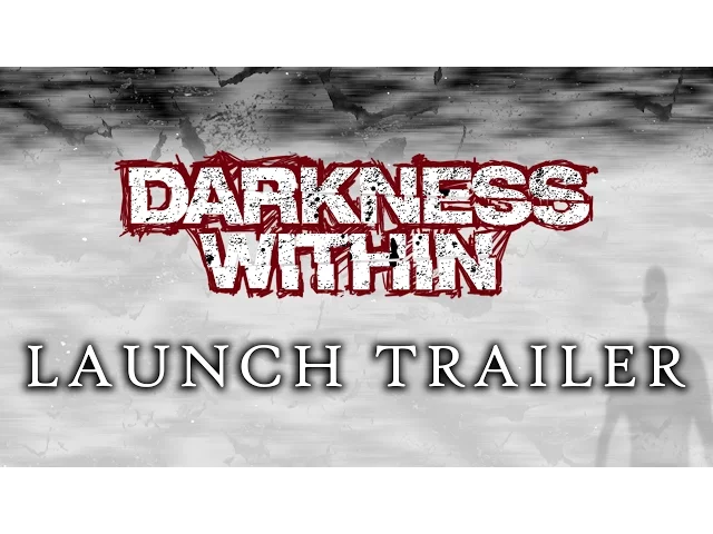 Darkness Within 1: In Pursuit of Loath Nolder - Launch Trailer