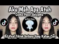 Download Lagu DJ AKU MAH APA ATUH CUMA PACAR GELAPMU || DJ VIRAL TIKTOK TERBARU 2025 YANG KALIAN CARI !!!