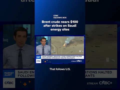Brent crude nears $100 after strikes on Saudi energy sites