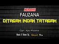 Download Lagu KARAOKE DITAGAH INDAK TATAGAH - FAUZANA