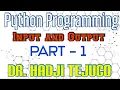 Python Course - Part 5 INPUT AND OUTPUT