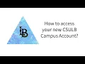 ALI - Setting up CSULB Campus Account