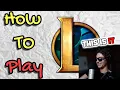 The Only League of Legends Tutorial You ll Need
