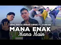 Download Lagu Andika Mahesa ( Babang Tamvan) Feat Syahriyadi  - Mana Enak Mana Main (Official Video)