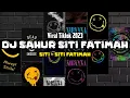 Download Lagu DJ SITI FATIMAH SAHUR - SITI SITI FATIMAH YA ALLAH VIRAL TIKTOK 2023 KANE! - DJ ROMUK TEAM