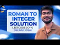 13 Roman to Integer LeetCode CPP DEEPAK JOSHI