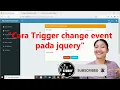 Cara Trigger change event pada jQuery