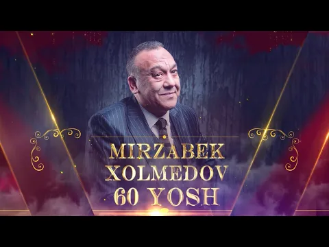Download MP3 Mirzabek Xolmedov 60 yoshda Yubiley konsert