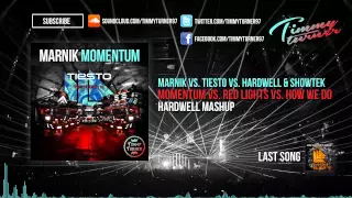 marnik vs ti sto vs hardwell u0026 showtek momentum vs red lights vs how we do hardwell mashup 