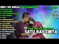 Download Lagu SATU RASA CINTA - SALAHMU SENDIRI - SIA SIA MENGHARAP CINTAMU OM ADELLA FULL ALBUM TERBARU 2025